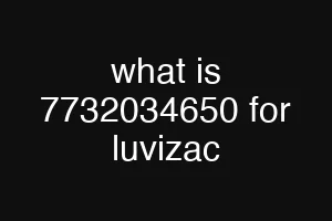 what is 7732034650 for luvizac