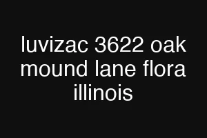luvizac 3622 oak mound lane flora illinois